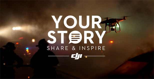 dji-share-your-story-and-inspire-firemen
